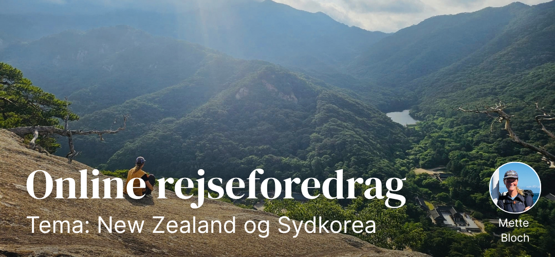 Rejseforedrag om New Zealand og Sydkorea